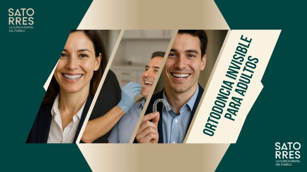 Ortodoncia Invisible para Adultos | Clínica Dental Satorres