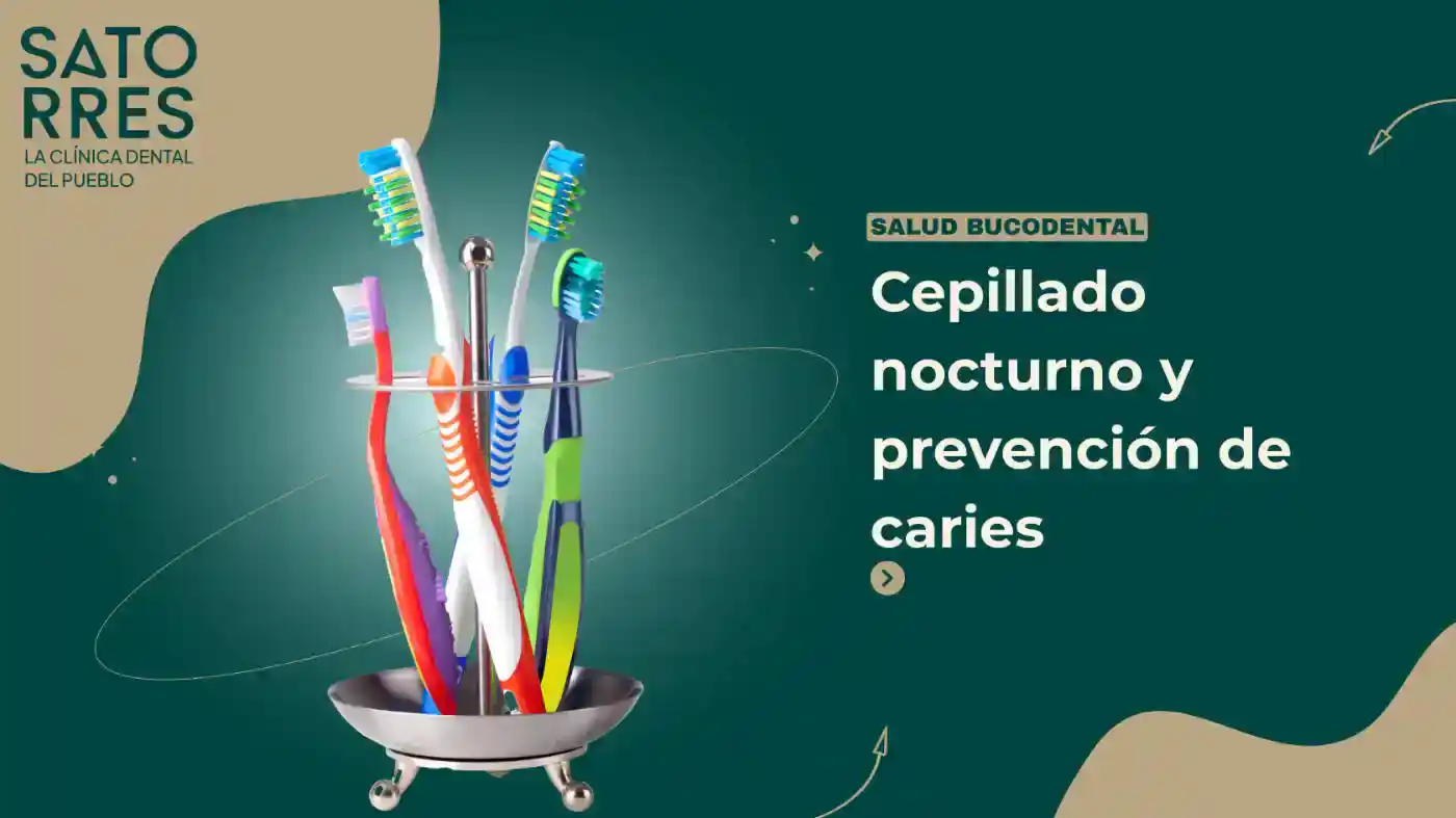 Importancia del cepillado nocturno y prevención de caries